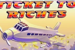 Ticket To Riches